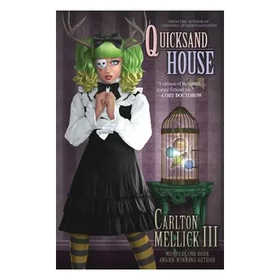 "Quicksand House" - "" ("Mellick Carlton III")(Paperback)