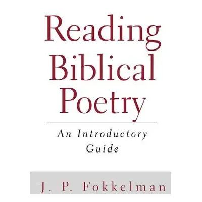 "Reading Biblical Poetry" - "" ("Fokkelman J. P.")(Paperback)