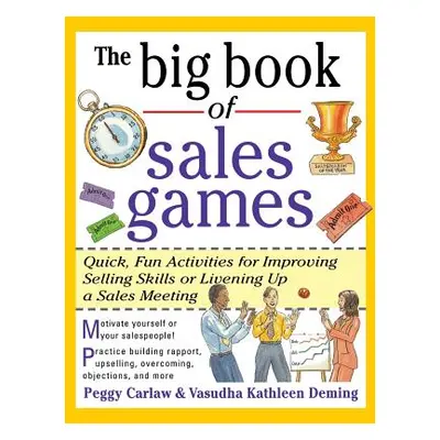 "The Big Book of Sales Games" - "" ("Carlaw Peggy")(Pevná vazba)