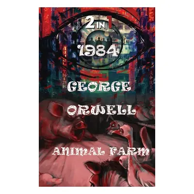 "1984 And Animal Farm" - "" ("Orwell George")(Paperback)