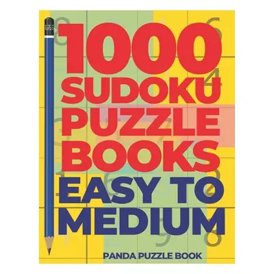 "1000 Sudoku Puzzle Books Easy To Medium: Brain Games for Adults - Logic Games For Adults" - "" 