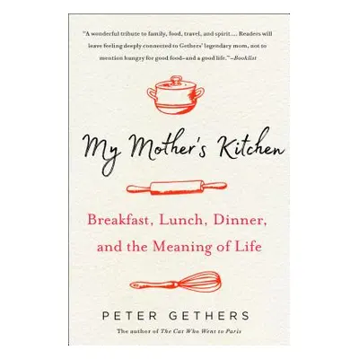 "My Mother's Kitchen" - "" ("Gethers Peter")(Paperback)