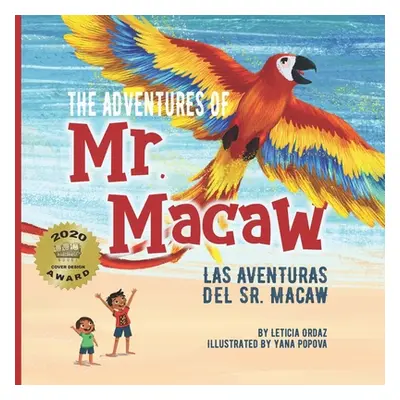 "The Adventures of Mr. Macaw, Las Aventuras del Sr. Macaw" - "" ("Popova Yana")(Paperback)