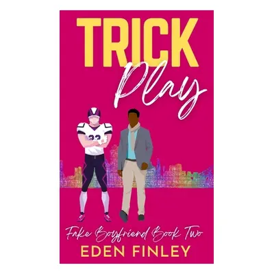 "Trick Play" - "" ("Finley Eden")(Pevná vazba)