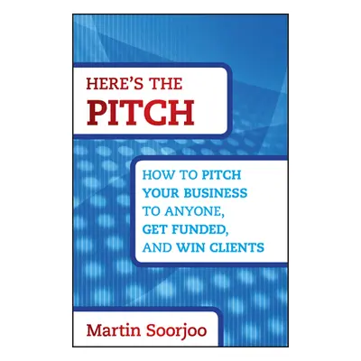 "Here's the Pitch" - "" ("Soorjoo Martin")(Pevná vazba)