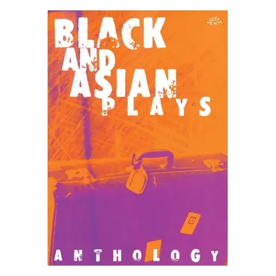 "Black and Asian Plays" - "" ("Robson Cheryl")(Paperback)