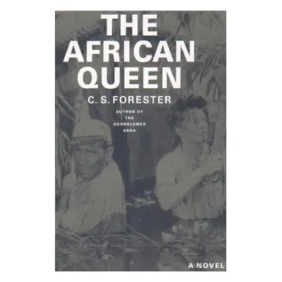 "The African Queen" - "" ("Forester C. S.")(Paperback)