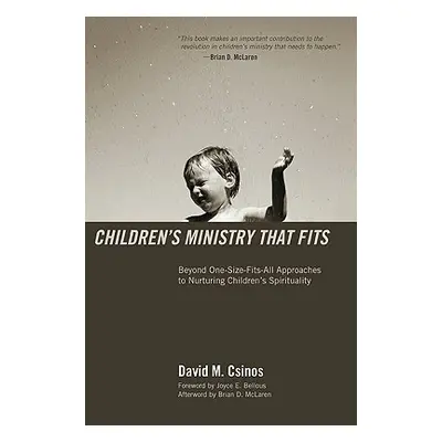 "Children's Ministry That Fits" - "" ("Csinos David M.")(Paperback)