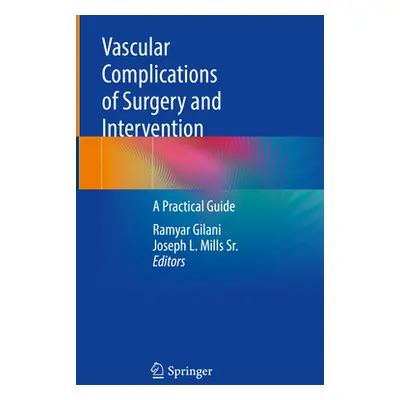 "Vascular Complications of Surgery & Intervention" - "" ("")(Pevná vazba)