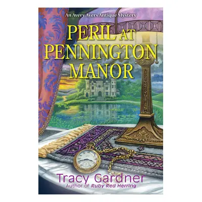 "Peril at Pennington Manor" - "" ("Gardner Tracy")(Pevná vazba)