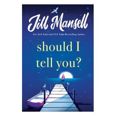 "Should I Tell You?" - "" ("Mansell Jill")(Paperback)