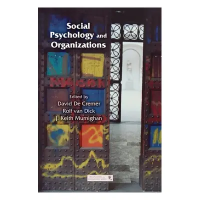 "Social Psychology and Organizations" - "" ("de Cremer David")(Paperback)