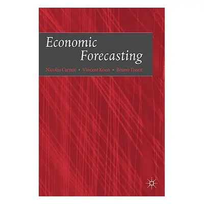 "Economic Forecasting" - "" ("Carnot N.")(Paperback)