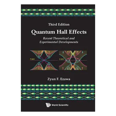 "Quantum Hall Effects: Recent Theoretical and Experimental Developments (3rd Edition)" - "" ("Ez