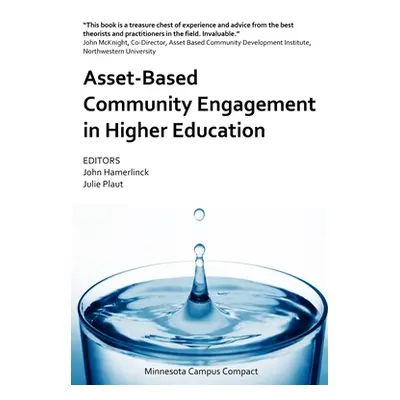 "Asset-Based Community Engagement in Higher Education" - "" ("Hamerlinck John")(Paperback)