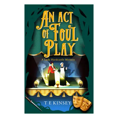 "An Act of Foul Play" - "" ("Kinsey T. E.")(Paperback)