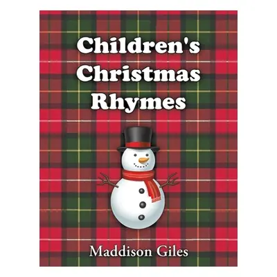 "Children's Christmas Rhymes" - "" ("Giles Maddison")(Paperback)