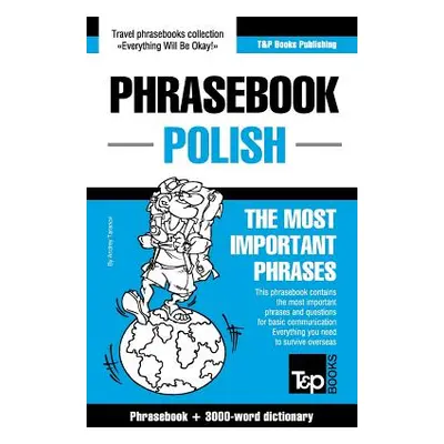 "English-Polish phrasebook and 3000-word topical vocabulary" - "" ("Taranov Andrey")(Paperback)