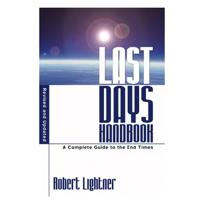 "Last Days Handbook" - "" ("Lightner Robert P.")(Paperback)