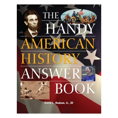 "The Handy American History Answer Book" - "" ("Hudson David L.")(Paperback)