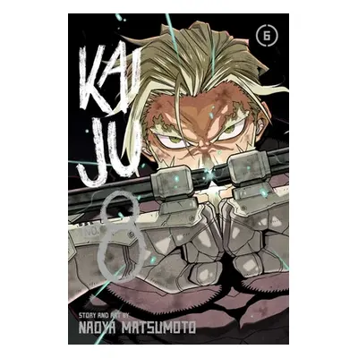 "Kaiju No. 8, Vol. 6" - "" ("Matsumoto Naoya")(Paperback)