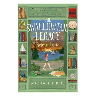 "The Swallowtail Legacy 2: Betrayal by the Book" - "" ("Beil Michael D.")(Pevná vazba)