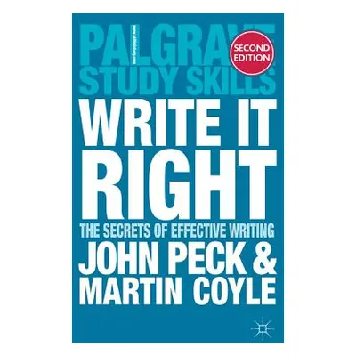 "Write it Right: The Secrets of Effective Writing" - "" ("Peck John")(Paperback)