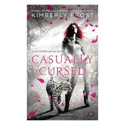 "Casually Cursed" - "" ("Frost Kimberly")(Mass Market Paperbound)