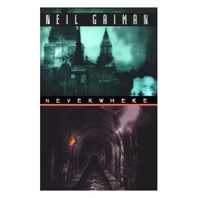 "Neverwhere" - "" ("Gaiman Neil")(Pevná vazba)