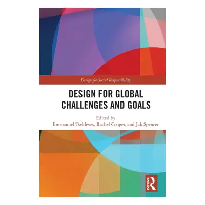 "Design for Global Challenges and Goals" - "" ("Tsekleves Emmanuel")(Paperback)