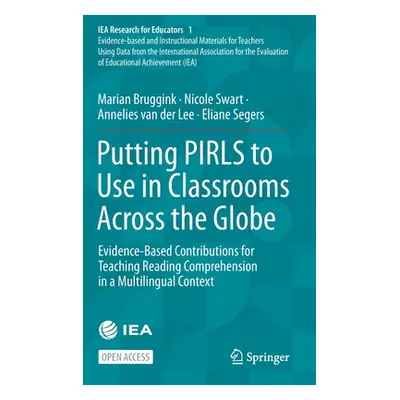 "Putting Pirls to Use in Classrooms Across the Globe: Evidence-Based Contributions for Teaching 