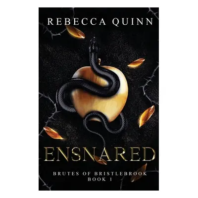 "Ensnared: A Post-Apocalyptic Reverse Harem Romance" - "" ("Quinn Rebecca")(Paperback)