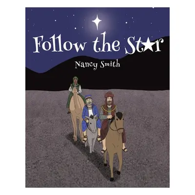 "Follow the Star" - "" ("Smith Nancy")(Paperback)