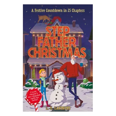 "Stepfather Christmas" - "A Festive Countdown Story in 25 Chapters" ("Lapinski L.D.")(Paperback 