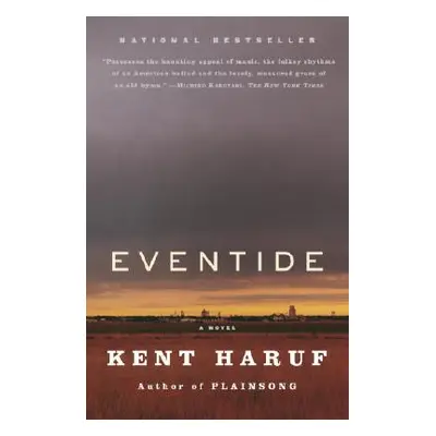 "Eventide" - "" ("Haruf Kent")(Paperback)