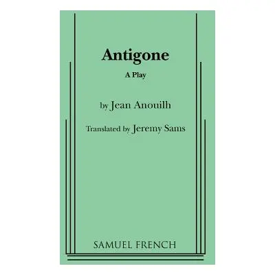 "Antigone (Sams, Trans.)" - "" ("Sams Jeremy")(Paperback)