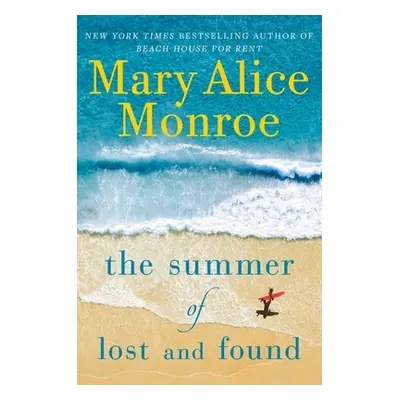 "The Summer of Lost and Found" - "" ("Monroe Mary Alice")(Pevná vazba)