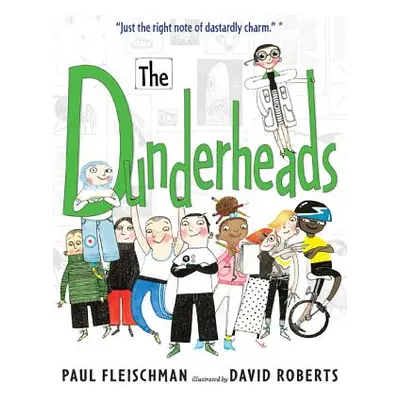 "The Dunderheads" - "" ("Fleischman Paul")(Paperback)