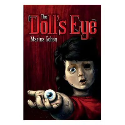 "The Doll's Eye" - "" ("Cohen Marina")(Paperback)