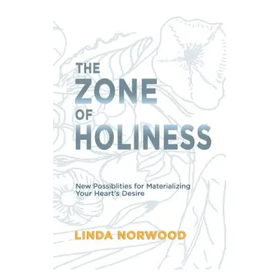 "The Zone of Holiness" - "" ("Norwood Linda")(Paperback)