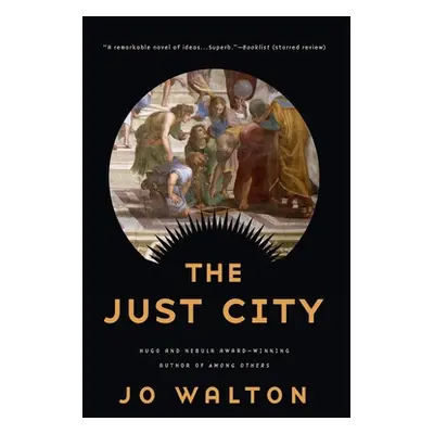 "The Just City" - "" ("Walton Jo")(Paperback)