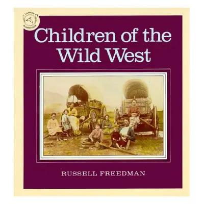 "Children of the Wild West" - "" ("Buctel George")(Paperback)