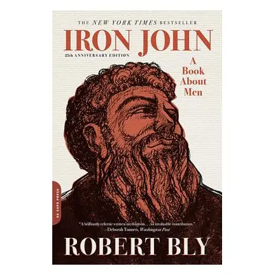 "Iron John: A Book about Men" - "" ("Bly Robert")(Paperback)