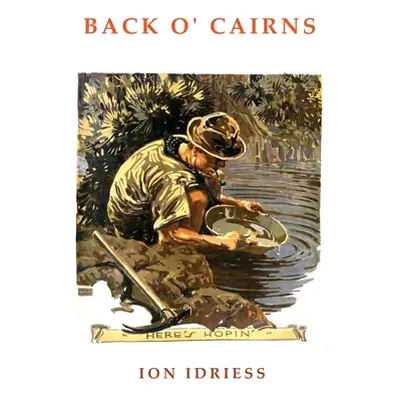 "Back O' Cairns" - "" ("Idriess Ion")(Paperback)