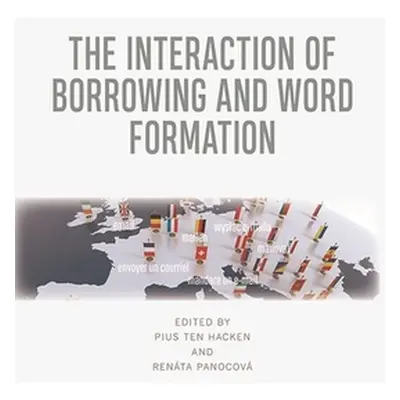 "The Interaction of Borrowing and Word Formation" - "" ("Ten Hacken Pius")(Paperback)