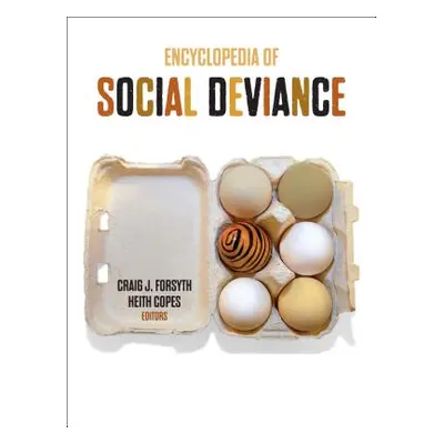 "Encyclopedia of Social Deviance" - "" ("Forsyth Craig J.")(Pevná vazba)