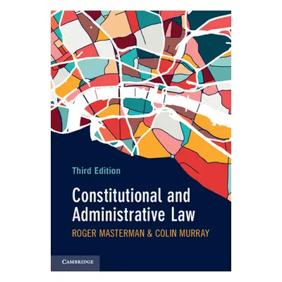 "Constitutional and Administrative Law" - "" ("Masterman Roger")(Paperback / softback)