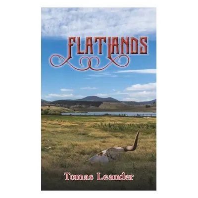 "Flatlands" - "" ("Leander Tomas")(Pevná vazba)