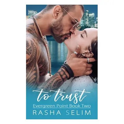 "To Trust" - "" ("Selim Rasha")(Paperback)