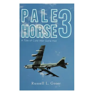 "Pale Horse 3" - "" ("Greer Russell L.")(Pevná vazba)